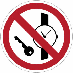ISO 7010 Prohibition Signs "No Watches or Metal Objects