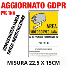 N°2 Cartelli in PVC plastificato "AREA VIDEOSORVEGLIATA"...