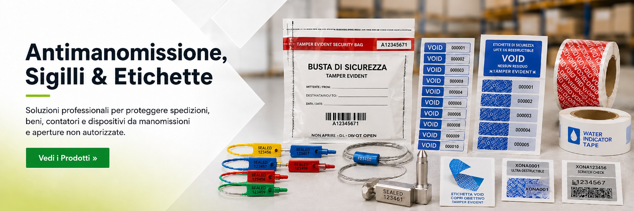 Antimanomissione: sigilli, etichette VOID e buste di sicurezza
